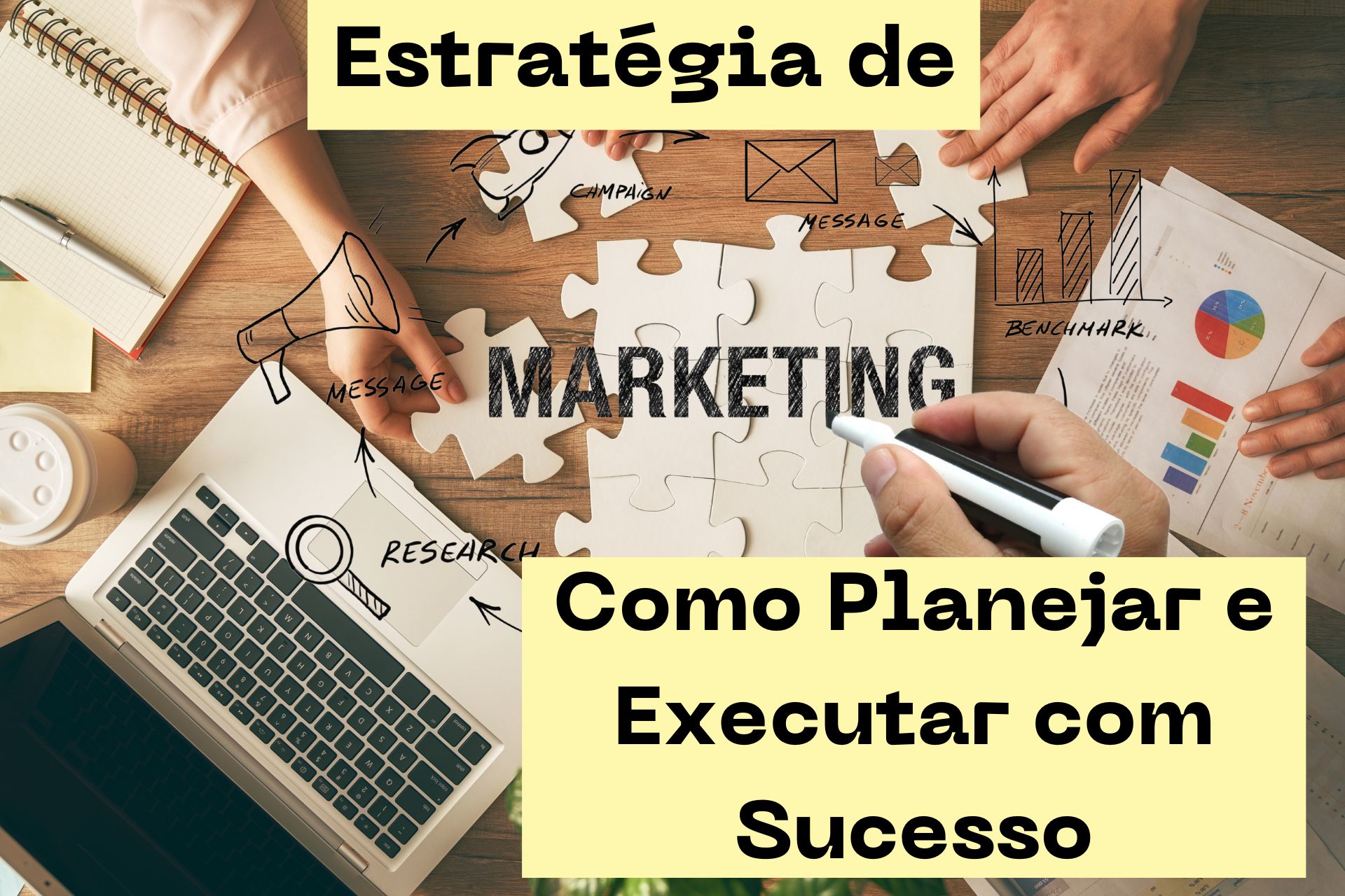 Estratégia de Marketing - Como Planejar e Executar com Sucesso