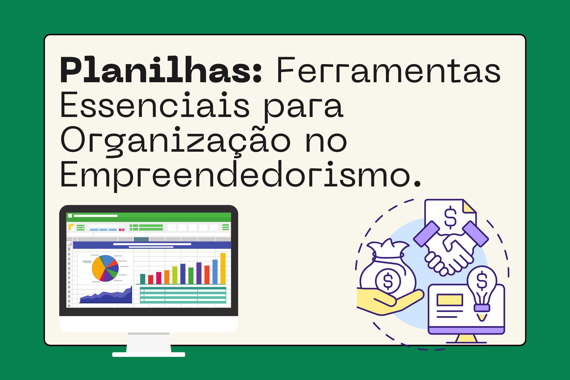 As planilhas são fundamentais para empreendedores